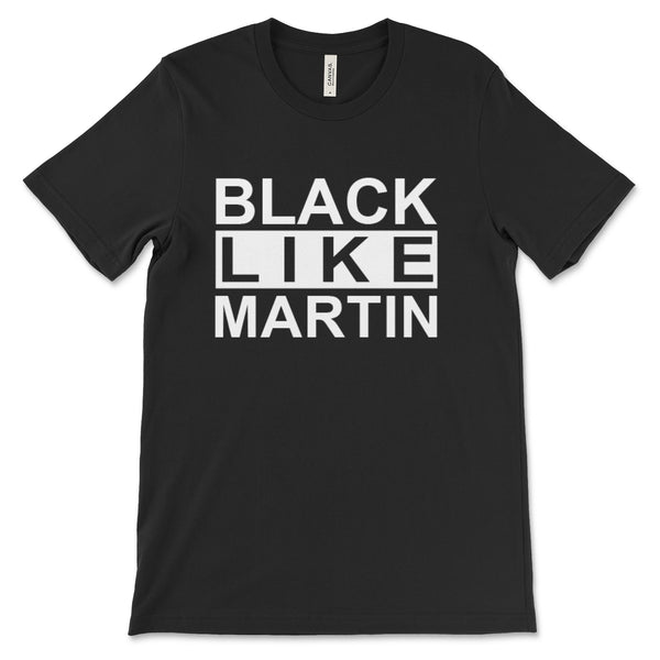 BLACK LIKE MARTIN Unisex T-Shirt